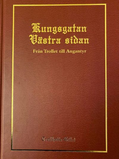 Kungsgatan Västra - Från Trollet till Angantyr